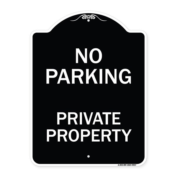 Designer Series-No Parking Private Property Black & White Heavy-Gauge Alum, 24" x 18", BW-1824-9957